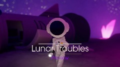 Lunar Troubles - Preview