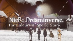 NieR Dreaminverse The Colours of World Story.
