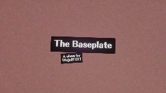 The Baseplate