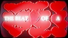 The Beat Of A Heart