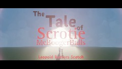 The Tale of Scrotie McBoogerBalls