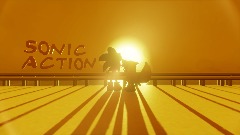 Sonic Action (NOT UPDATING ANYMORE)