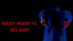 huggy wuggy V2 out now!