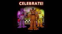 FNAF 1 THE CELEBRATE POSTER