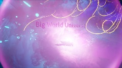 Big World