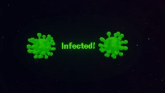 Infected!