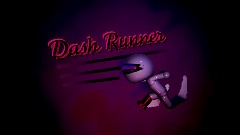 Dash Runner (Dreams Edition)