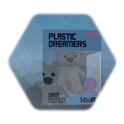 PLASTIC DREAMERS | SAM EDITION