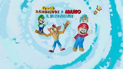 Crash Bandicoot X Mario: N. To The Paradox