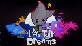 Let's Talk Dreams