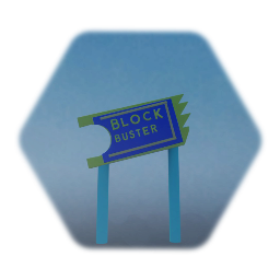 Block buster Sign