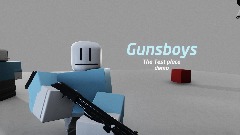 Gunsboys demo test pt2 (Takedown = update) [unfinished]