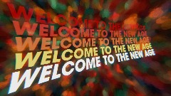 WELCOME TO THE NEW AGE <uimusic>