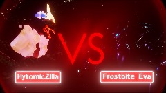HytomicZilla VS Frostbite Eva Scene