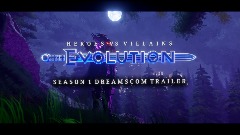 EVOLUTION Season 1 Official Trailer