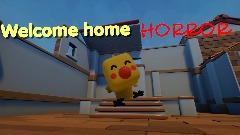 Welcome home HORROR