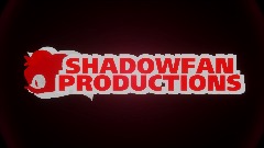 Shadowfan productions intro