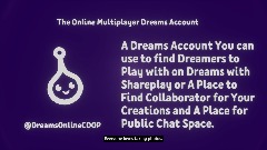 The Online Multiplayer Dreams Account