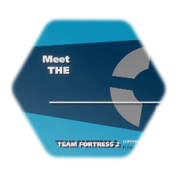 TF2 "Meet The ___" Template