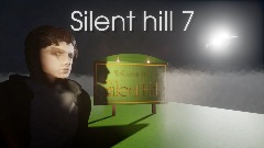 Silent hill 7 demo