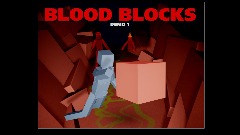 BLOOD BLOCKS | Mission 1 Demo