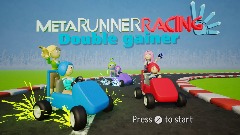 Meta runner racing double gainer title screen