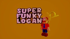 Super Funky Logan REFUNKED V1 (DEMO)