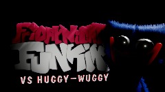 FRIDAY NIGHT FUNKIN VS-HUGGY WUGGY(OLD 2022 THINGY)
