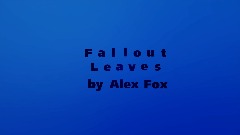 Fallout Leaves -  26 August 2024