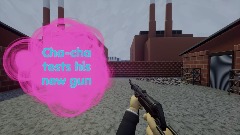 Cha-cha tests his new gun