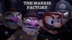 THE WARRIS FACTORY