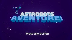 Astro Bots Aventure!