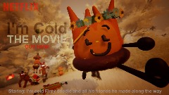Firey Doodle Is Cold: THE MOVIE
