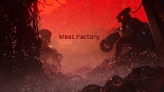 Meat Factory