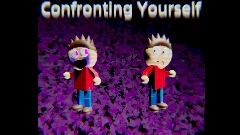 Confronting Yourself