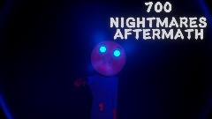 700 NIGHTMARES: Aftermath
