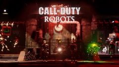 CALL OF DUTY: ROBOTS