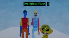 One Night at Victor 2