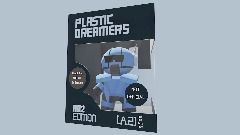 PLASTIC DREAMERS | RB2 EDITION