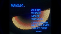 Godzilla the wrold destroyer Menu