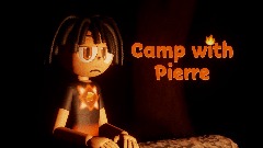 Camp with Pierre |ft:@TacoMarvel