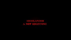 Highlander- A New Beginning