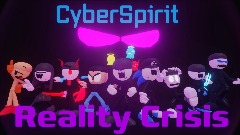 CyberSpirit: Reality Crisis Thumbnail!