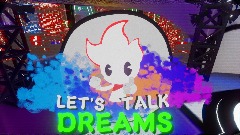 Let's Talk Dreams | Ep3 Neon