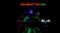 One week at tilers Demo (cancelled...read desc.)