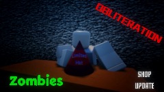 *OBLITERATION:* Zombies [SHOP]
