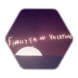 Finally i'm on Vacation