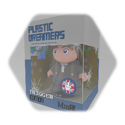 PLASTIC DREAMERS: TRIGGER #001