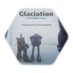 Glaciation: A Frostbite Cover