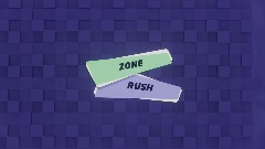 Zone Rush Main Scene